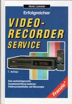 Erfolgreicher Videorecorder Service